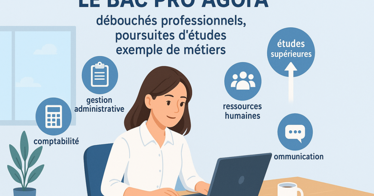 le BAC PRO AGOrA débouchés professionnels, poursuites d’études — free download