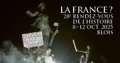 Les Rendez-Vous de l'Histoire 2025 La France ? | Se former | Portail ...